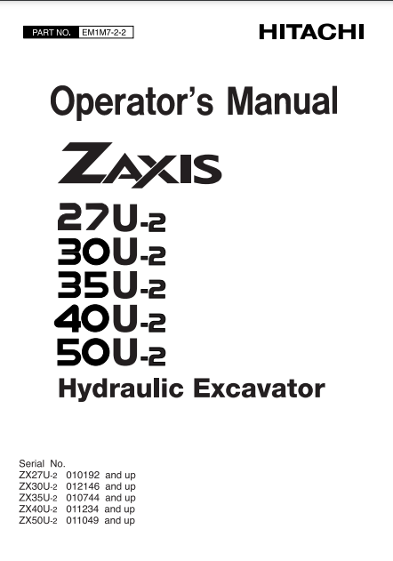 EM1M722 - JOHN DEERE ZAXIS27U-2,ZAXIS30U-2,ZAXIS35U-2,ZAXIS40U-2,ZAXIS50U-2 (ZAXIS-2 SERIES) Hitachi Excavators OPERATOR MANUAL