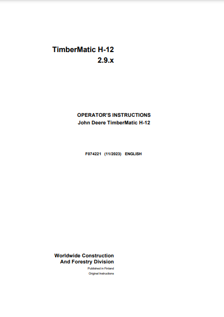 OPERATOR MANUAL - JOHN DEERE TIMBERMATIC H-09,1070E,1170E,1270E,1470E (E SERIES) FORESTRY MEASURING AND CONTROL SYSTEM F074221