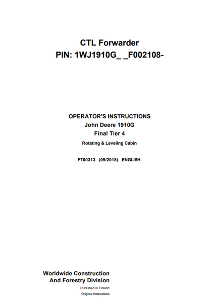 JOHN DEERE 1910G (G SERIES) FORESTRY Forwarders OPERATOR MANUAL - F700313