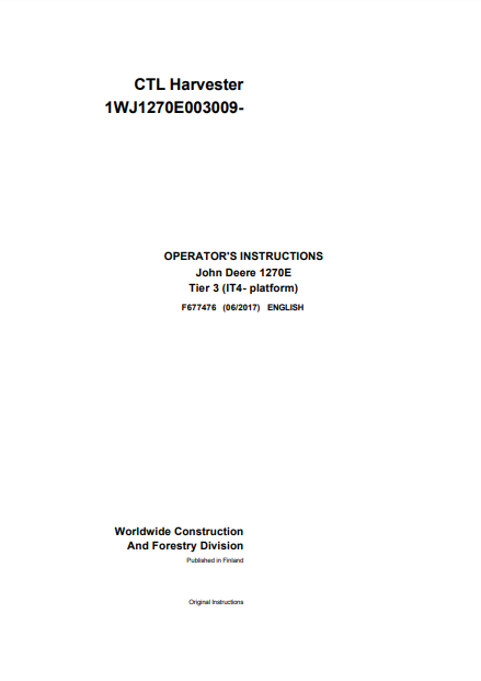 F677476 - JOHN DEERE 1270E IT4 T3 6W,1270E IT4 T3 8W (E SERIES) Forestry Wheeled Harvesters  OPERATOR MANUAL