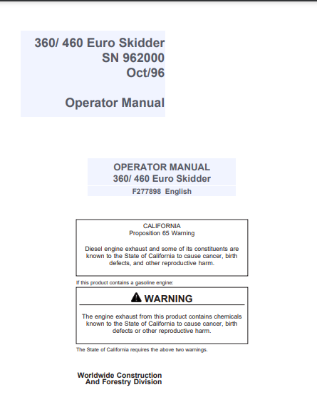 F277898 - JOHN DEERE 360,460 (SERIES) Forestry Skidder OPERATOR MANUAL