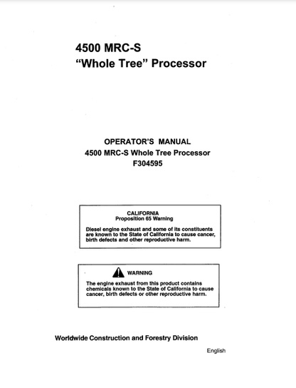 F304595 - JOHN DEERE 4500 (SERIES) Forestry Delimber OPERATOR MANUAL