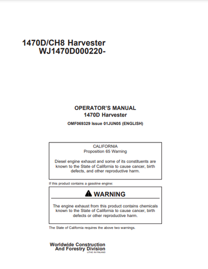 F069329 - JOHN DEERE 1470D (CH8 SERIES) Forestry Wheeled Harvesters OPERATOR MANUAL