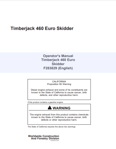 F283829 - JOHN DEERE 460 EURO (SERIES) Forestry Skidder OPERATOR MANUAL