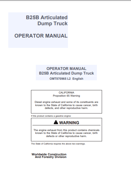 OMT870965 - JOHN DEERE B25B (B SERIES) Construction Articulated Dump OPERATOR MANUAL