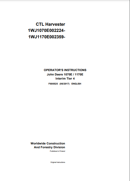 F680525 - JOHN DEERE 1070E IT4,1170E IT4 (E SERIES) Forestry Forwarders  OPERATOR MANUAL