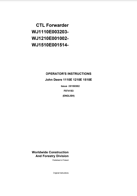 F074183 - JOHN DEERE 1110E T3,1210E T3,1510E T3 (E SERIES) Forestry Forwarders OPERATOR MANUAL