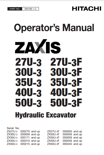 EM1NE12 - JOHN DEERE ZAXIS27U-3,ZAXIS30U-3,ZAXIS35U-3,ZAXIS40U-3,ZAXIS50U-3 (ZAXIS-3 SERIES) Hitachi Excavators OPERATOR MANUAL