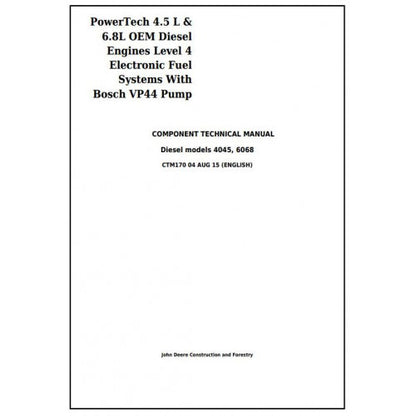 TECHNICAL MANUAL -  POWERTECH 4.5L DIESEL ENGINES LEVEL 4 FUEL SYSTEM W.BOSCH VP44 PUMP CTM170 