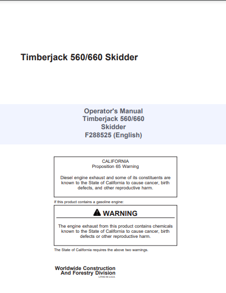 F288525 - JOHN DEERE 560,660 (SERIES) Forestry Skidder OPERATOR MANUAL