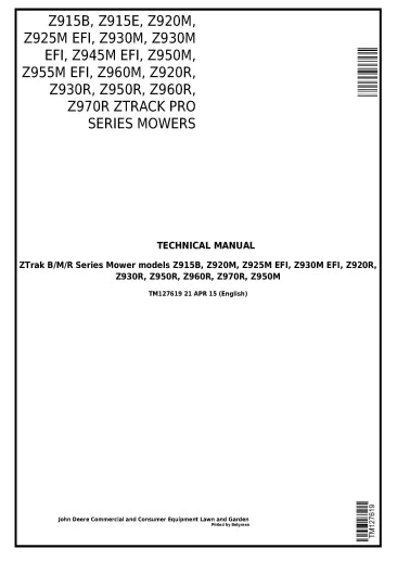 TECHNICAL MANUAL - JOHN DEERE Z960M/R ZTRACK MOWERS TM127619