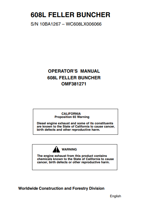 JOHN DEERES 608L (608 SERIES) FORESTRY Tracked Feller Bunchers OPERATOR MANUAL - OMF381271