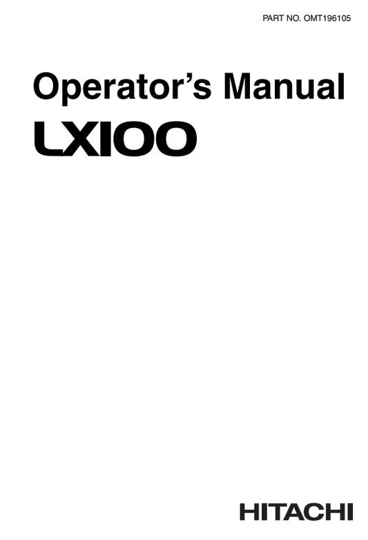 JOHN DEERE LX100 (LX SERIES) Hitachi Loaders OPERATOR MANUAL - OMT196105