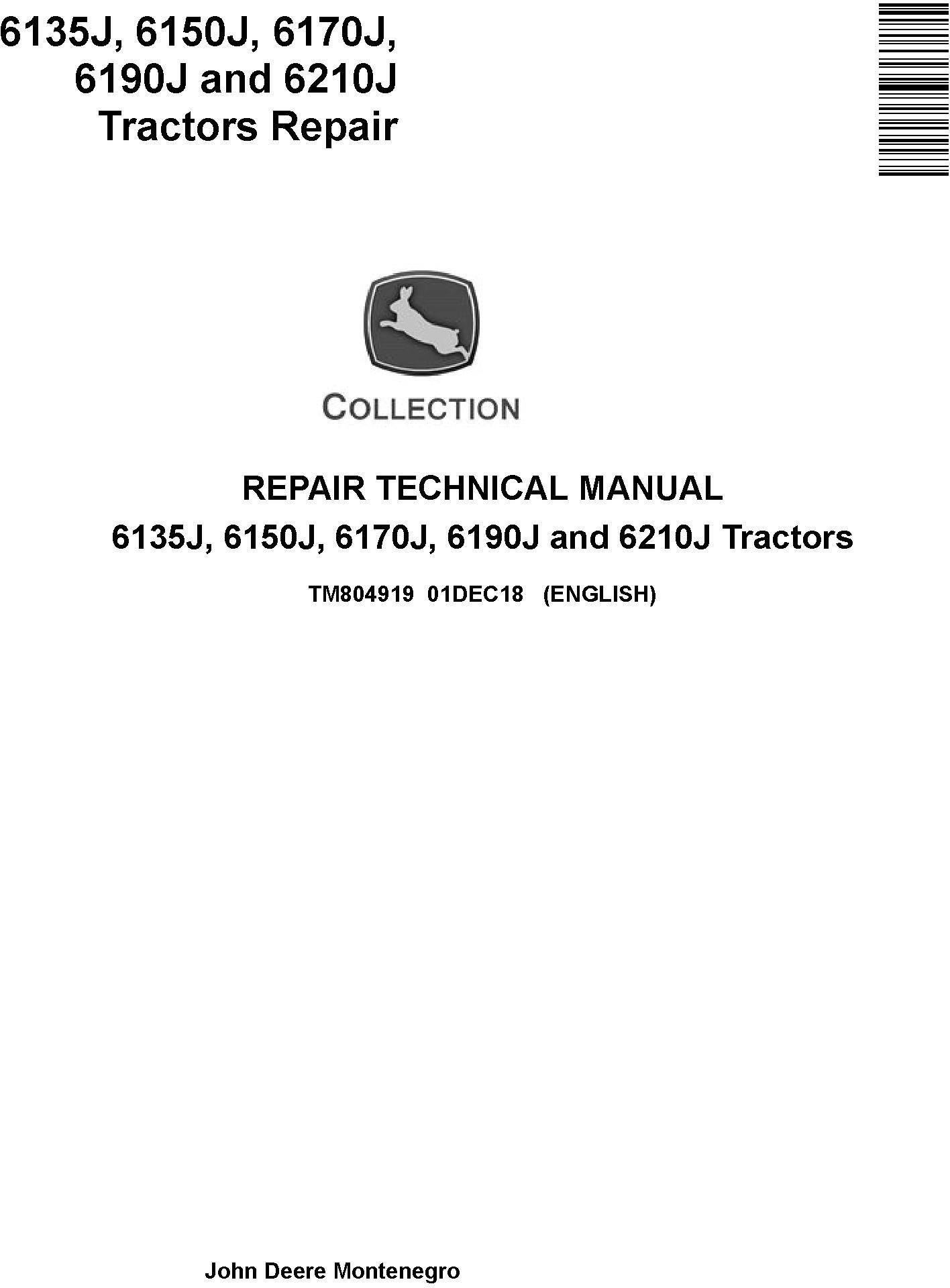 REPAIR TECHNICAL MANUAL - JOHN DEERE 6135J TRACTOR TM804919