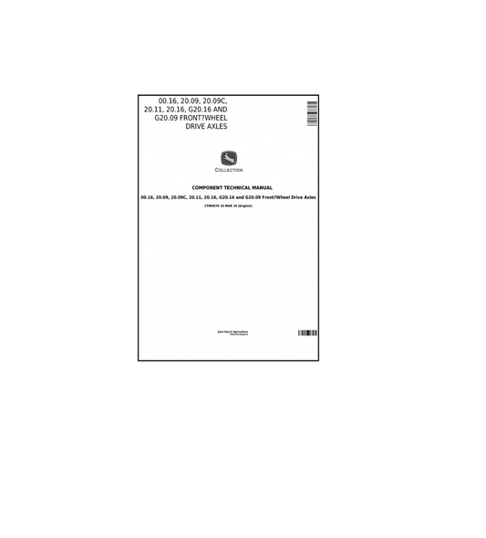 COMPONENT TECTINICAL MANUAL -  JOHN DEERE JD TRACTORS 00.16, 20.09, 20.09C, 20.11, 20.16, G20.16, G20.09 FRONT­WH.DRIVE AXLES CTM4870 