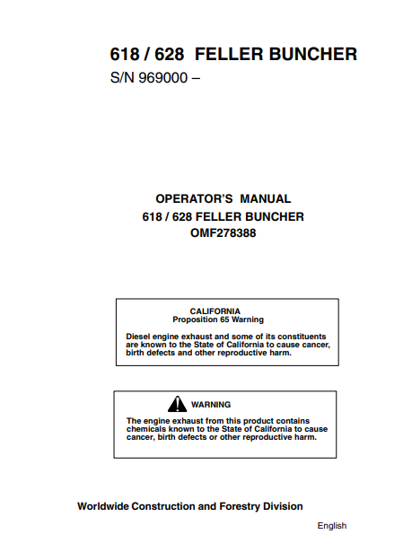 JOHN DEERE 628, 618 (628 SERIES, 618 SERIES) Forestry Tracked Feller Bunchers OPERATOR MANUAL - OMF278388