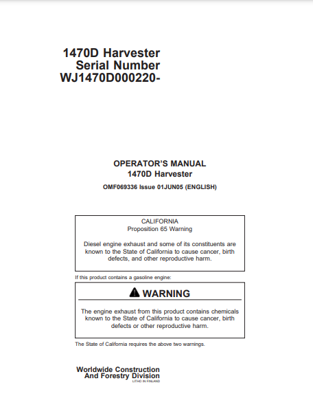 F069336 - JOHN DEERE 1470D (D SERIES) Forestry Wheeled Harvesters OPERATOR MANUAL