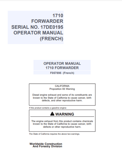 F057895 - JOHN DEERE 1710 (A SERIES) Forestry Forwarder OPERATOR MANUAL