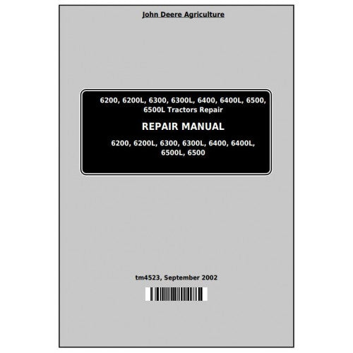 SERVICE REPAIR TECHNICAL MANUAL - JOHN DEERE TRACTORS 6300L,TM4523 