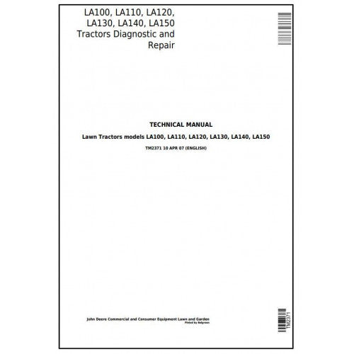 TECHNICAL SERVICE MANUAL - JOHN DEERE LA150, RIDING LAWN TRACTORS TM2371 