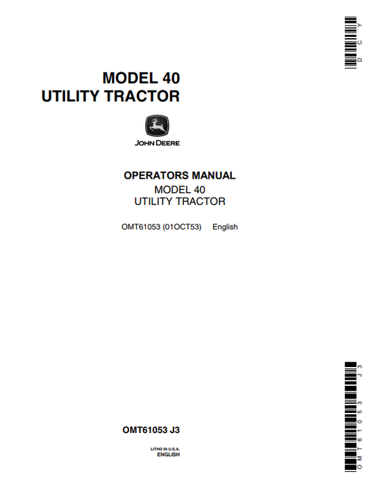 JOHN DEERE 40 (SERIES) Construction Tractors OPERATOR MANUAL -  OMT61053_