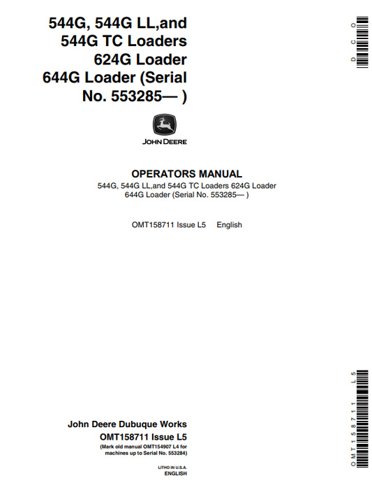 JOHN DEERE 544GTC, 544G, 544GLL, 624G, 644G (G SERIES) Construction Loaders OPERATOR MANUAL - OMT158711_