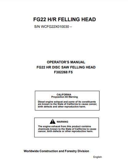 F382268 - JOHN DEERE FG22 (FG SERIES) Forestry Tracked Feller Buncher OPERATOR MANUAL