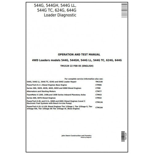 DIAGNOSTIC&TEST SERVICE MANUAL - JOHN DEERE 544G, 544GH, 544G LL, 544G TC, 624G, 644G LOADER TM1529 