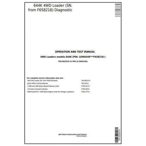 DIAGNOSTIC, OPERATION AND TEST SERVICE MANUAL - JOHN DEERE 644K 4WD LOADER (SN. F658218-) TM13052X19 