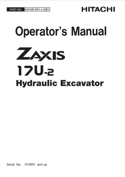 EM1MSEN12 - JOHN DEERE ZAXIS17U-2(ZAXIS-2 SERIES) Hitachi Excavators OPERATOR MANUAL