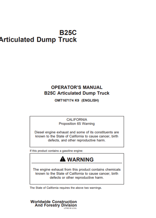 JOHN DEERE B25C (C SERIES) Construction Articulated Dump Trucks OPERATOR MANUAL - OMT167174