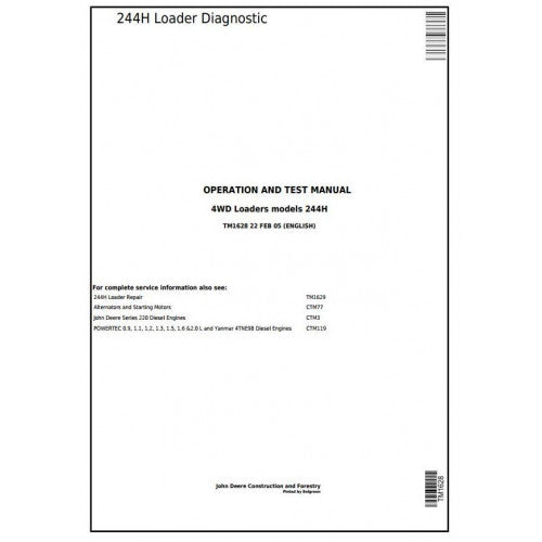 DIAGNOSTIC, OPERATION AND TEST SERVICE MANUAL - JOHN DEERE 244H COMPACT LOADER TM1628 