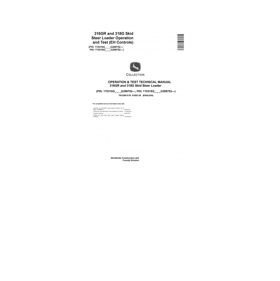 OPERATION & TEST TECHNICAL SERVICE MANUAL - JOHN DEERE 316GR SKID STEER LOADER (TM13857X19)