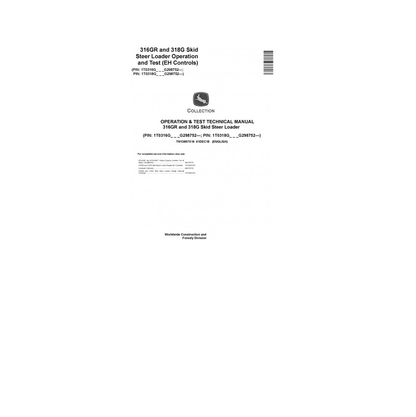 OPERATION & TEST TECHNICAL SERVICE MANUAL - JOHN DEERE 316GR SKID STEER LOADER (TM13857X19)