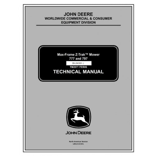 TECHNICAL SERVICE MANUAL -  JOHN DEERE 777, 797 MAX-FRAME Z-TRAK MOWER TM2077 