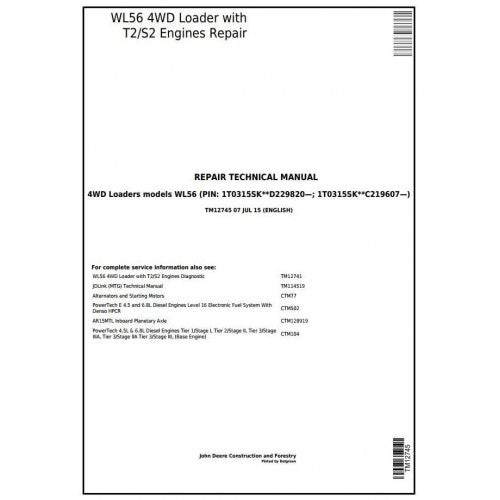 SERVICE REPAIR TECHNICAL MANUAL - JOHN DEERE WL56 4WD LOADER WITH T2/S2 ENGINES TM12745