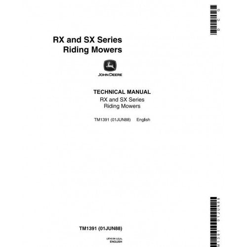 DIAGNOSTIC AND REPAIR TECHNICAL MANUAL -  JOHN DEERE RIDING MOWERS RX63, RX73, RX75, RX96, SX75, SX96 TM1391