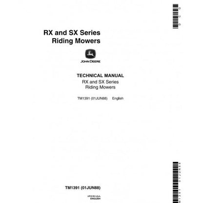 DIAGNOSTIC AND REPAIR TECHNICAL MANUAL -  JOHN DEERE RIDING MOWERS RX63, RX73, RX75, RX96, SX75, SX96 TM1391