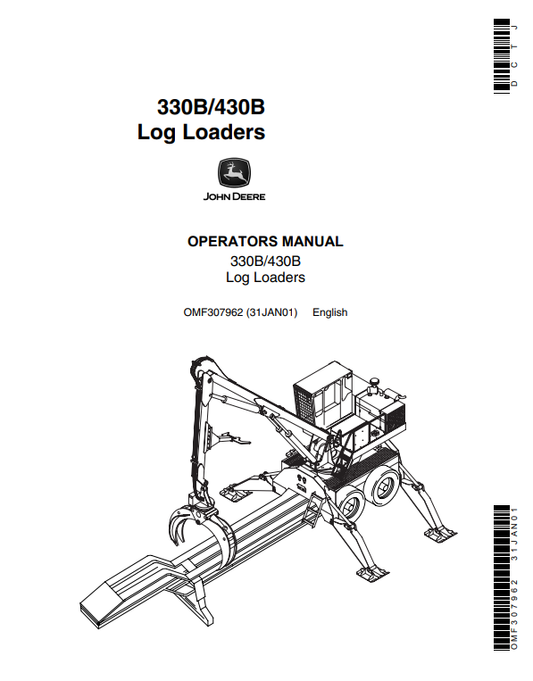 JOHN DEERES 330B, 430B (B SERIES) FORESTRY Knuckleboom Loader OPERATOR MANUAL - OMF307962