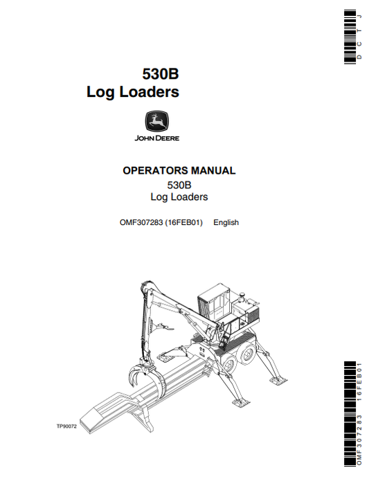 JOHN DEERES 530B (B SERIES) FORESTRY Knuckleboom Loader OPERATOR MANUAL - OMF307283_