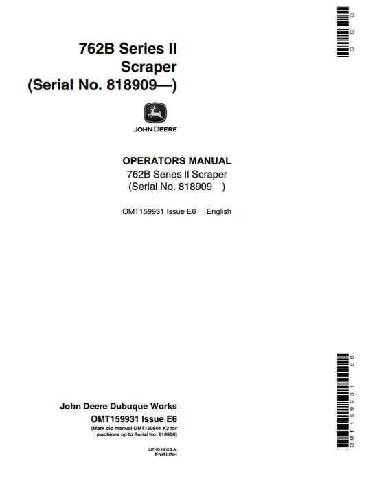 JOHN DEERE 762BII (B SERIES II) Construction Scrapers OPERATOR MANUAL - OMT159931_