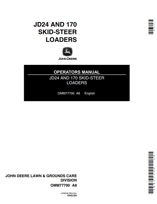 JOHN DEERE 24, 170 (SERIES) FORESTRY Skid Steers OPERATOR MANUAL - OMM77700