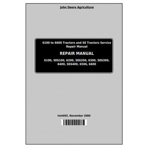 SERVICE REPAIR MANUAL - JOHN DEERE TRACTORS SE6200,TM4493 