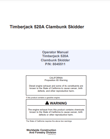 8045511 - JOHN DEERE TIMBERJACK 520A (A SERIES) FORESTRY CLAMBUNK OPERATOR MANUAL