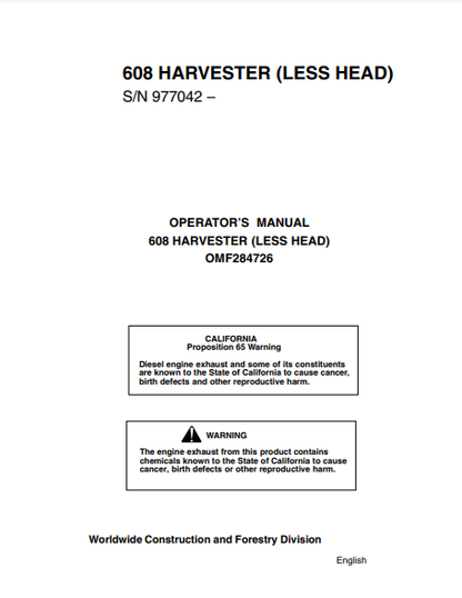 OMF284726 - JOHN DEERE 608 (608 SERIES) Forestry Tracked Feller Bunchers OPERATOR MANUAL