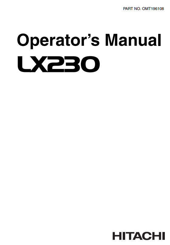 JOHN DEERE LX230 (LX SERIES) Hitachi Loaders OPERATOR MANUAL - OMT196108