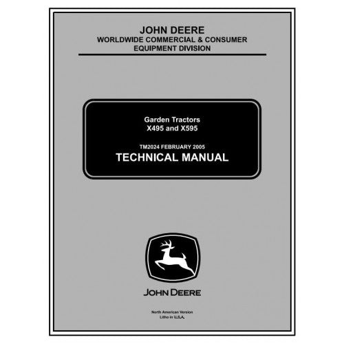  DIAGNOSTIC AND REPAIR TECHNICAL SERVICE MANUAL -  JOHN DEERE X495, X595 LAWN AND GARDEN TRACTORS TM2024 