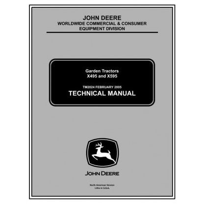  DIAGNOSTIC AND REPAIR TECHNICAL SERVICE MANUAL -  JOHN DEERE X495, X595 LAWN AND GARDEN TRACTORS TM2024 