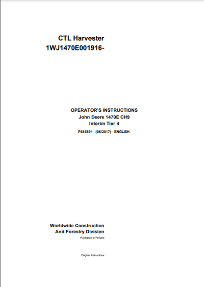 F685891 - JOHN DEERE 1470E IT4 CH9 (E SERIES) Forestry Wheeled Harvesters  OPERATOR MANUAL