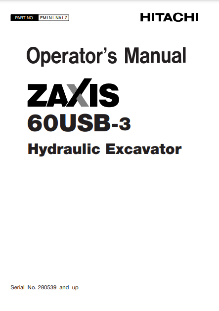 EM1N1NA12 - JOHN DEERE ZAXIS60USB-3 (ZAXIS-3 SERIES) Hitachi Excavators OPERATOR MANUAL